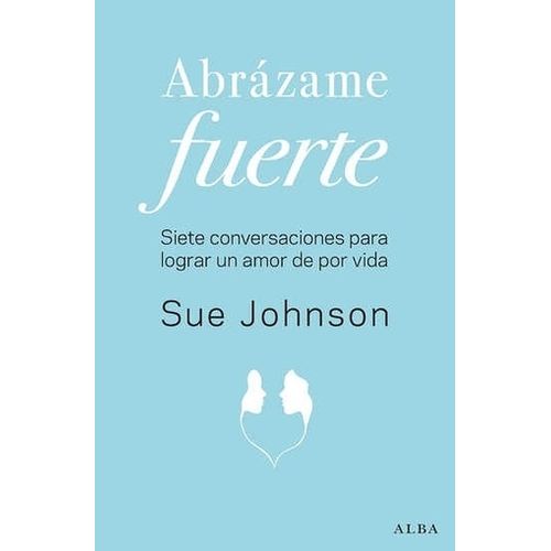 ABRAZAME FUERTE - SUE JOHNSON