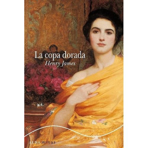LA COPA DORADA - HENRY JAMES