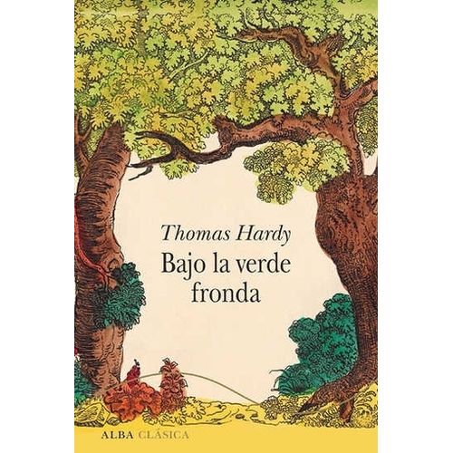 BAJO LA VERDE FRONDA - TD - THOMAS HARDY