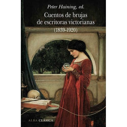 CUENTOS DE BRUJAS DE ESCRITORAS VICTORIANAS 1839 - 1920 - HA