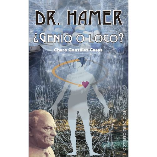DR. HAMER - GENIO O LOCO?