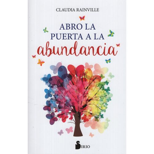 LIBRO YO ABRO LA PUERTA A LA ABUNDANCIA - CLAUDIA RAINVILLE