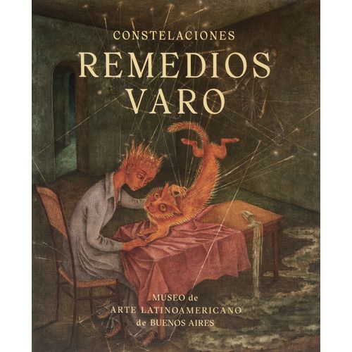 LIBRO CONSTELACIONES REMEDIOS VARO - MUSEO DE ARTE LATINOAME