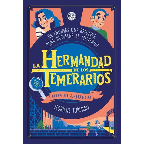 LA HERMANDAD DE LOS TEMERARIOS - NOVELA JUEGO - F. TURMEAU LA HERMANDAD DE LOS TEMERARIOS - NOVELA JUEGO - F. TURMEAU