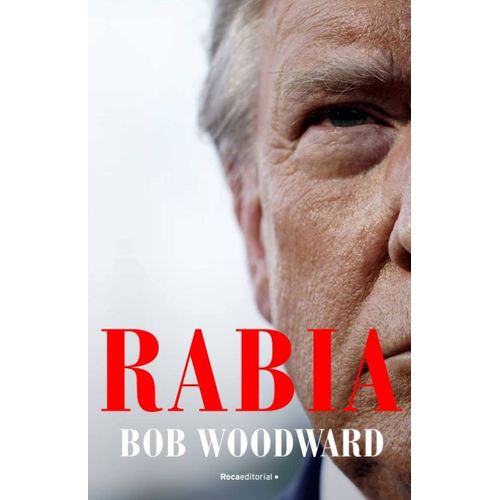LIBRO RABIA - BOB WOODWARD