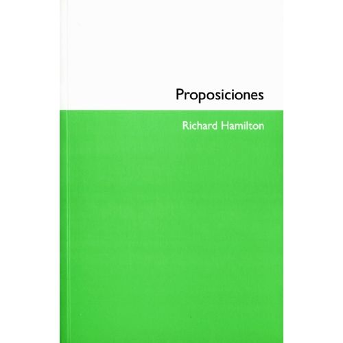 PROPOSICIONES - RICHARD HAMILTON