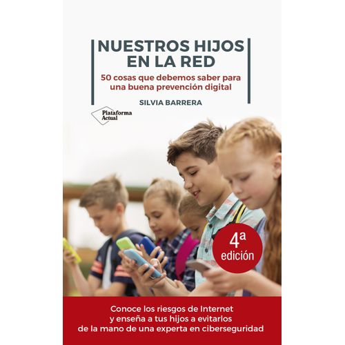 NUESTROS HIJOS EN LA RED - SILVIA BARRERA
