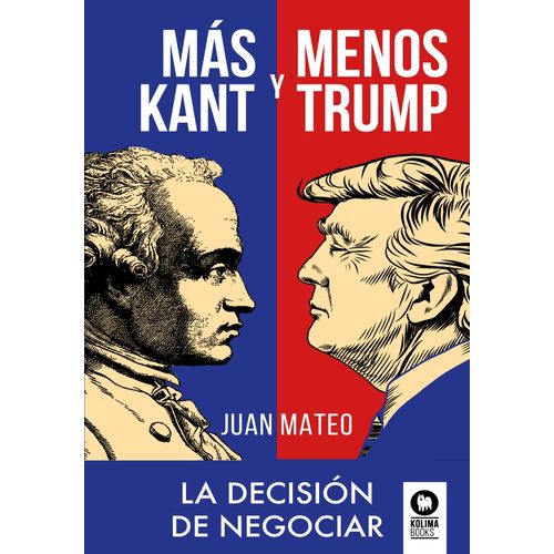 MAS KANT MENOS TRUMP - JUAN MATEO