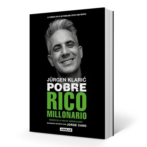 JURGEN KLARIC - POBRE RICO MILLONARIO - JORGE A CANO