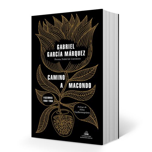 CAMINO A MACONDO - GABRIEL GARCIA MARQUEZ - FICCIONES 1950-1