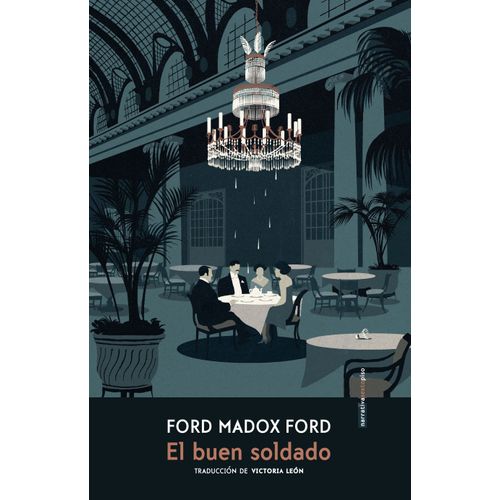 EL BUEN SOLDADO - FORD MADOX FORD