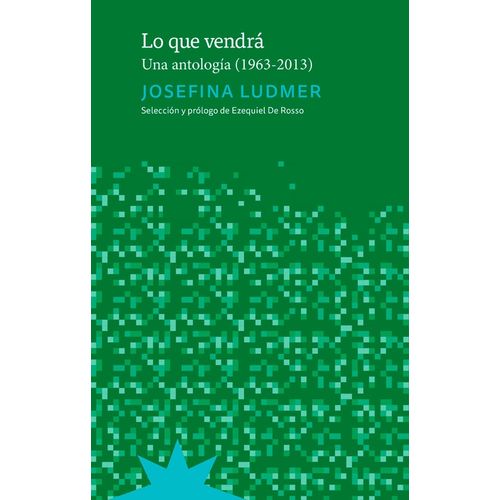 LIBRO LO QUE VENDRA - JOSEFINA LUDMER
