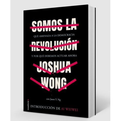 SOMOS LA REVOLUCION - JOSHUA WONG