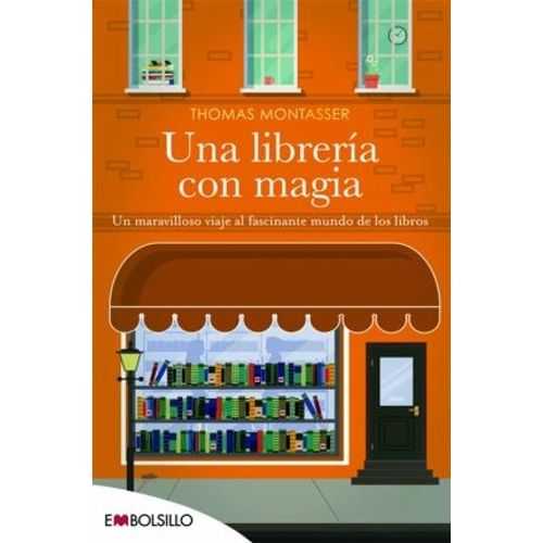 UNA LIBRERIA CON MAGIA - THOMAS MONTASSER