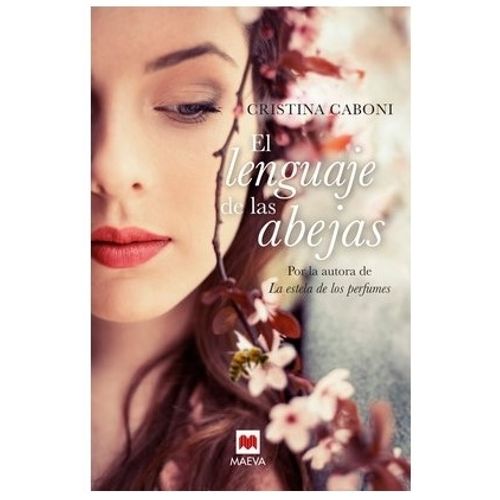 EL LENGUAJE DE LAS ABEJAS - EDICION BOLSILLO - CRISTINA CABO