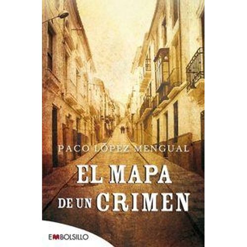 MAPA DEL CRIMEN - PACO LOPEZ MENGUAL