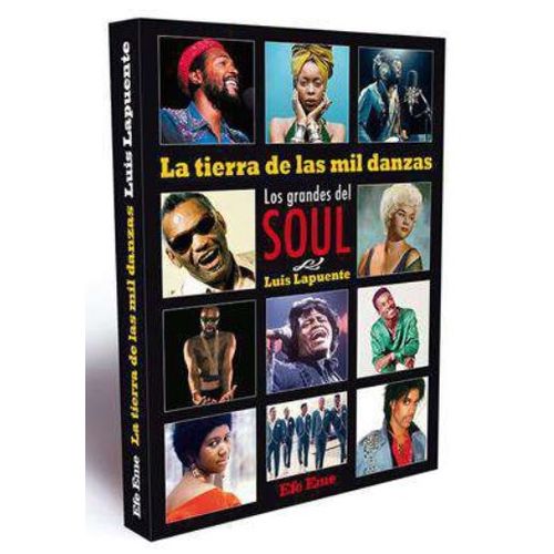 LA TIERRA DE LAS MIL DANZAS - LUIS LAPUENTE LA TIERRA DE LAS MIL DANZAS - LUIS LAPUENTE
