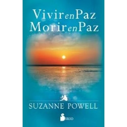 VIVIR EN PAZ MORIR EN PAZ - SUZANNE POWELL