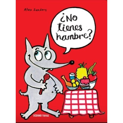 LIBRO NO TIENES HAMBRE ? ALEX SANDERS LIBRO NO TIENES HAMBRE ? ALEX SANDERS