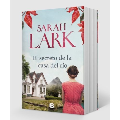 EL SECRETO DE LA CASA DEL RIO - SARAH LARK