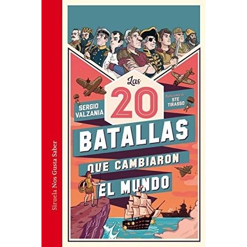 LAS 20 BATALLAS QUE CAMBIARON EL MUNDO - SERGIO VALZANIA