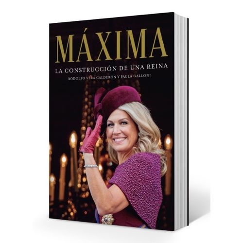 LIBRO MAXIMA - LA CONSTRUCCION DE UNA REINA - RODOLFO VERA C