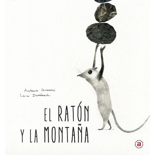 RATON Y LA MONTAÑA - ANTONIO GRAMSCI