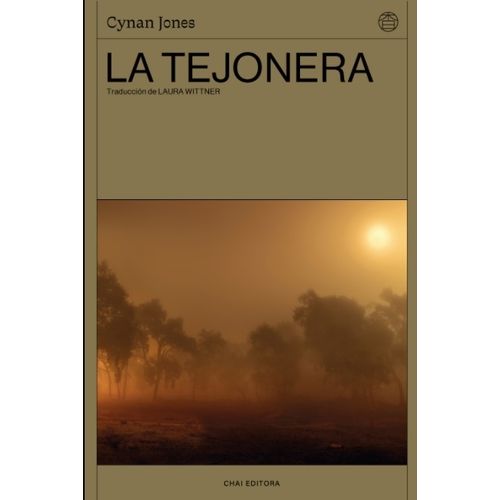 LA TEJONERA - CYNAN JONES