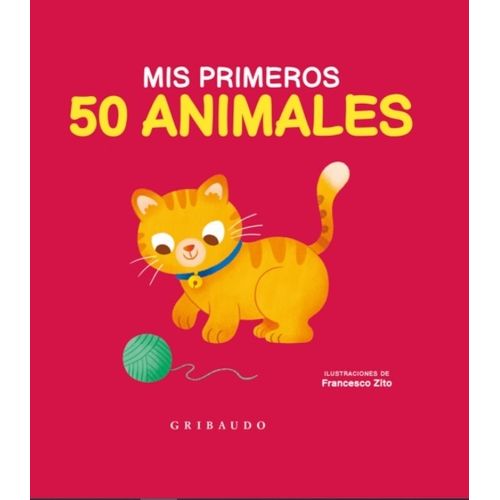 MIS PRIMEROS 50 ANIMALES - LIBRO PARA BEBES MIS PRIMEROS 50 ANIMALES - LIBRO PARA BEBES