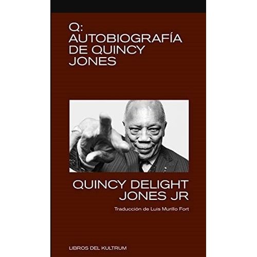 LIBRO Q AUTOBIOGRAFIA DE QUINCY JONES