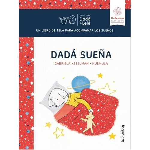 DADÁ SUEÑA UN LIBRO DE TELA PARA ANTES DE DORMIR - DADÁ + LE DADÁ SUEÑA UN LIBRO DE TELA PARA ANTES DE DORMIR - DADÁ + LE