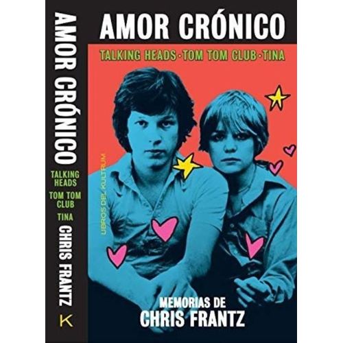 AMOR CRONICO - MEMORIAS DE CHRIS FRANTZ