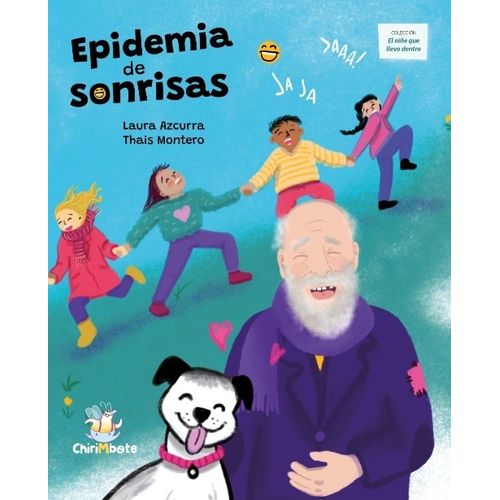 LIBRO EPIDEMIA DE SONRISAS - EL NIÑE QUE LLEVO DENTRO