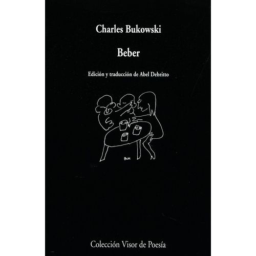 LIBRO BEBER - CHARLES BUKOWSKI