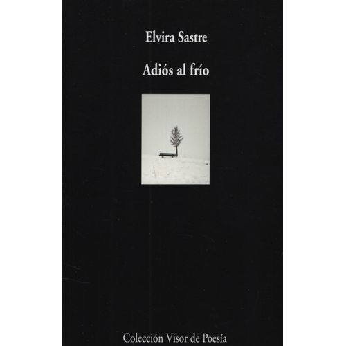 ADIOS AL FRIO - ELVIRA SASTRE