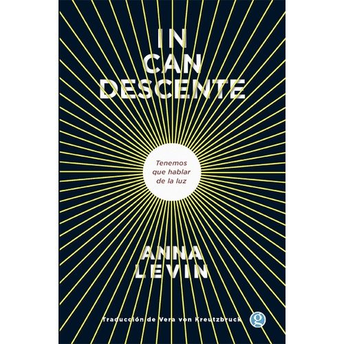 LIBRO INCANDESCENTE - ANNA LEVIN