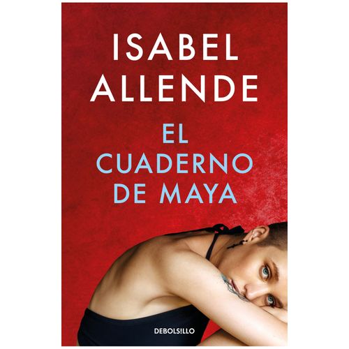 EL CUADERNO DE MAYA - ISABEL ALLENDE