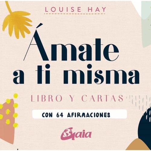 AMATE A TI MISMA (LIBRO + CARTAS) - LOUISE HAY