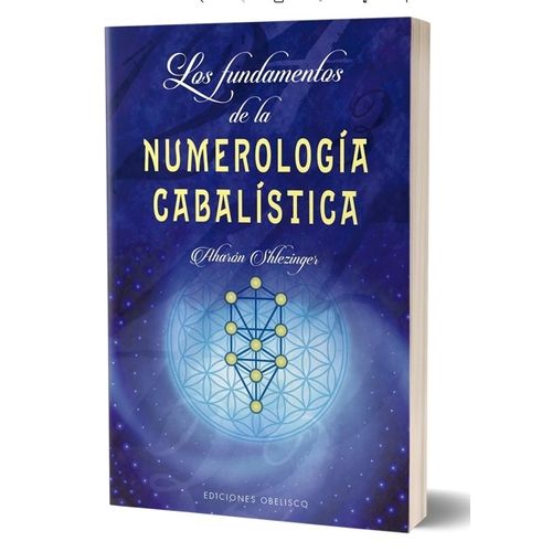 LOS FUNDAMENTOS DE LA NUMEROLOGIA CABALISTICA - AHARON SHLEZ