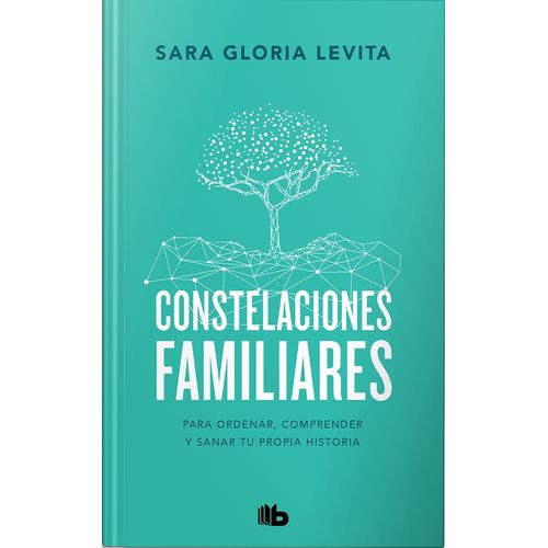 LIBRO CONSTELACIONES FAMILIARES - SARA GLORIA LEVITA