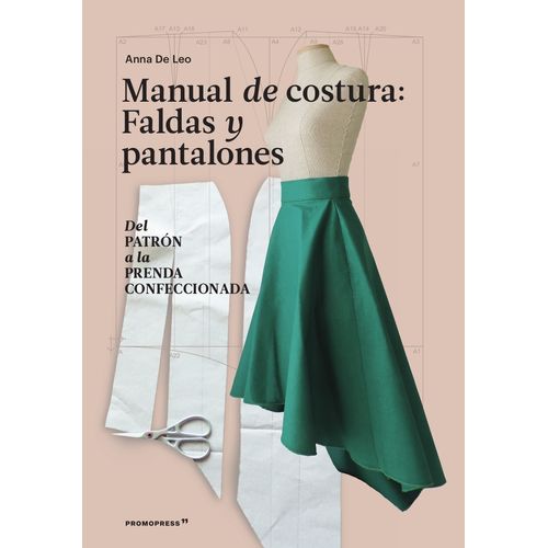 MANUAL DE COSTURA - FALDAS Y PANTALONES