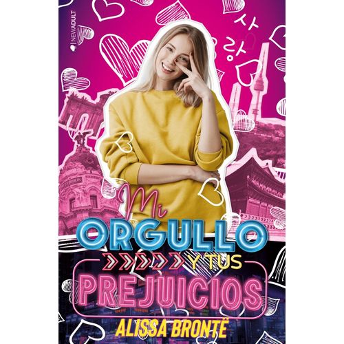 MI ORGULLO Y TUS PREJUICIOS - ALISSA BRONTE