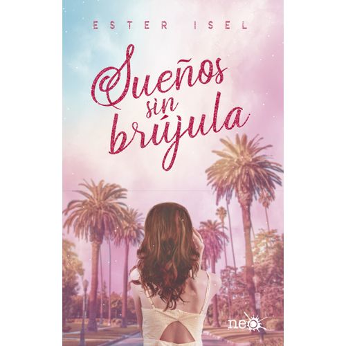 SUEÑOS SIN BRUJULA - ESTER ISEL