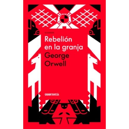 LIBRO REBELION EN LA GRANJA - GEORGE ORWELL