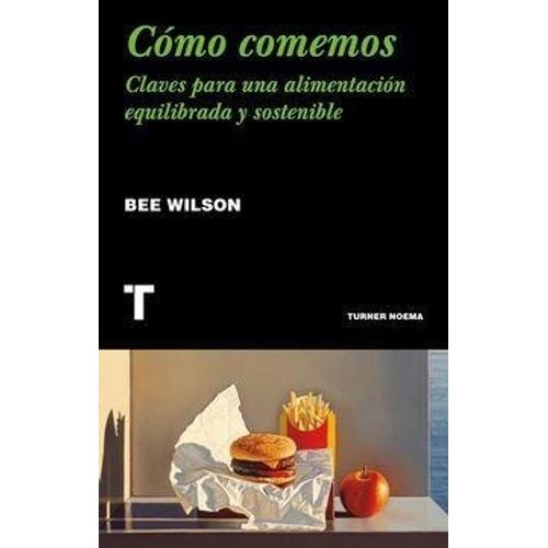 LIBRO COMO COMEMOS - WILSON BEE