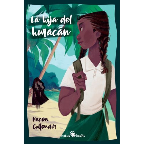 LA HIJA DEL HURACAN - KACEN CALLENDER