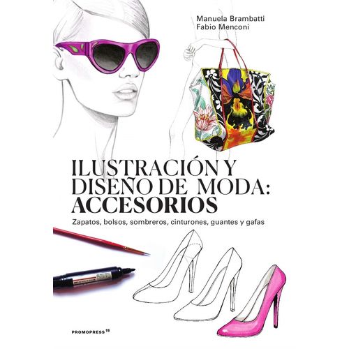 ILUSTRACION Y DISEÑO DE MODA: ACCESORIOS