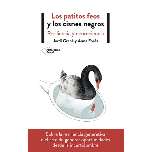 LOS PATITOS FEOS Y LOS CISNES NEGROS - FORES