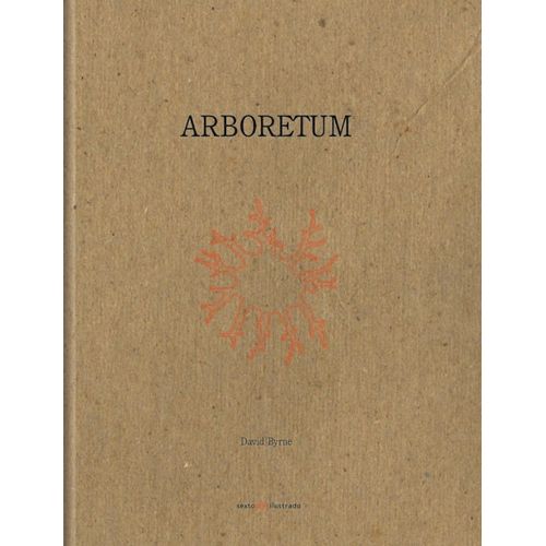 ARBORETUM - TAPA DURA - DAVID BYRNE