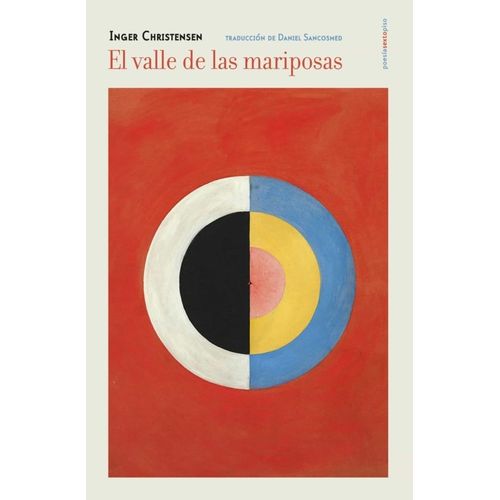 EL VALLE DE LAS MARIPOSAS - INGER CHRISTENSEN